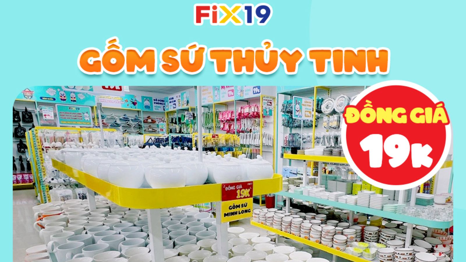 Mua Sắm Gốm Sứ Thủy Tinh Giá Rẻ Chưa Từng Có Tại Fix 19!